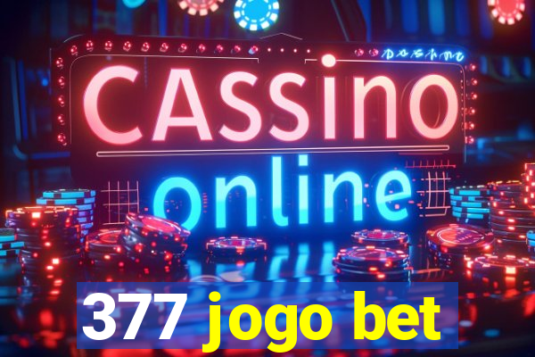 377 jogo bet